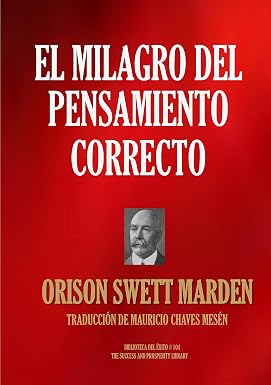 El Milagro del Pensamiento Correcto