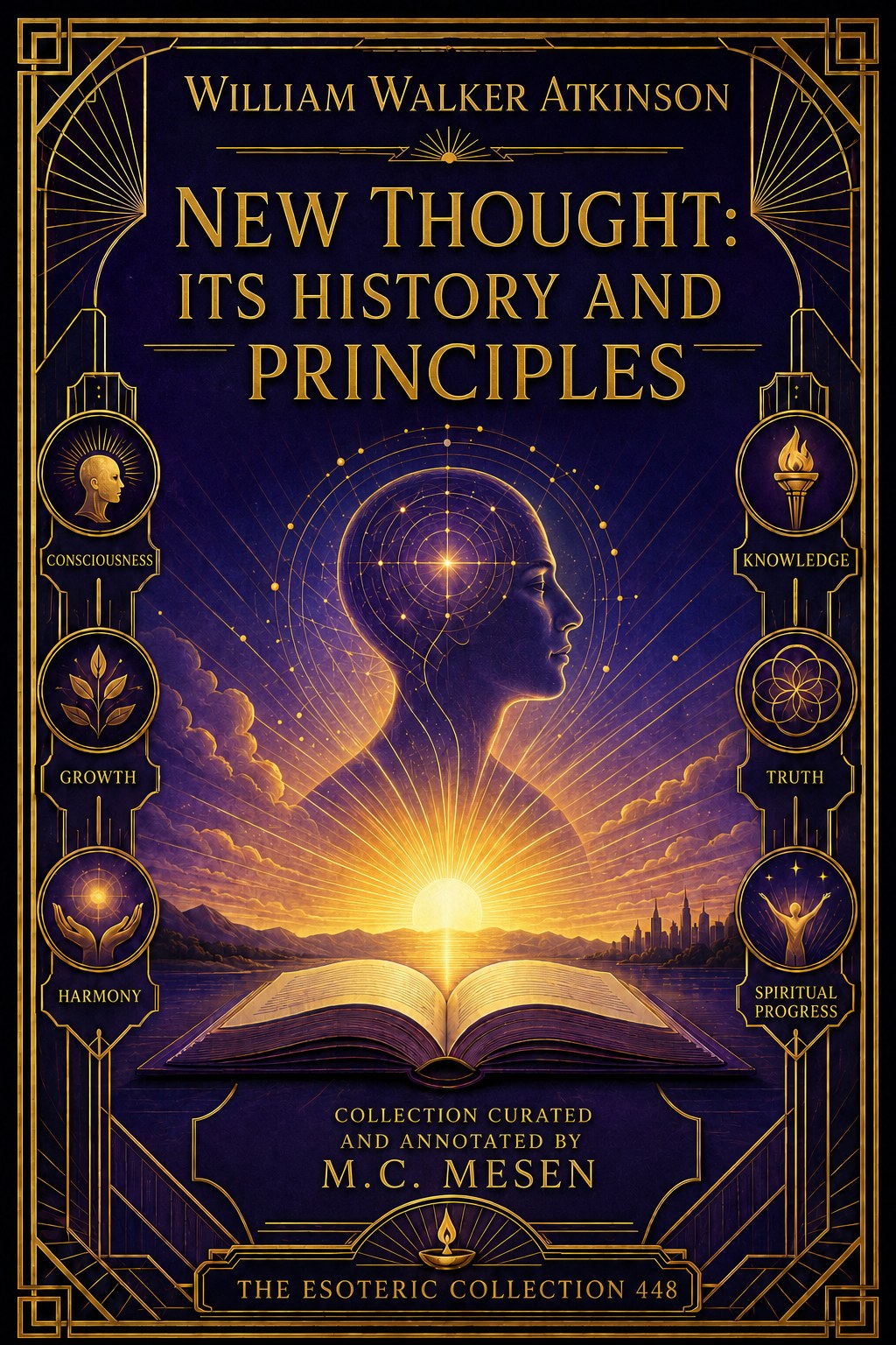 New Thought: Its History and Principles