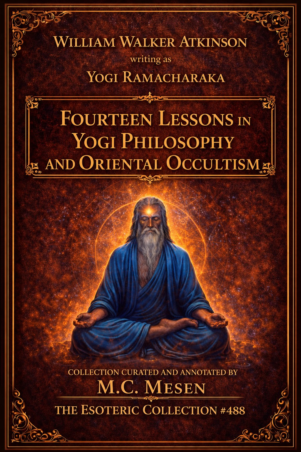 Fourteen Lessons in Yogi Philosophy and Oriental Occultism