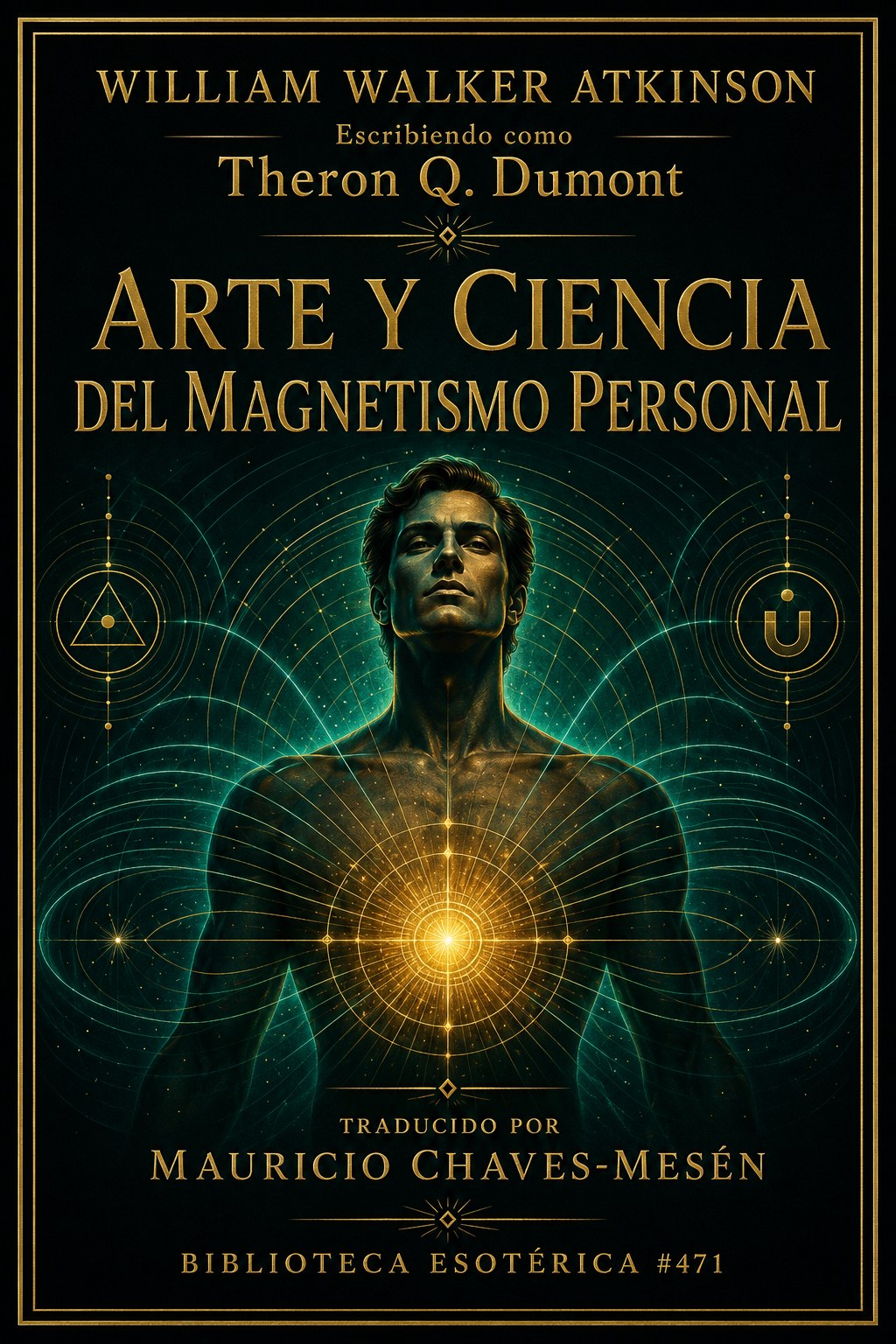 Arte y ciencia del magnetismo personal