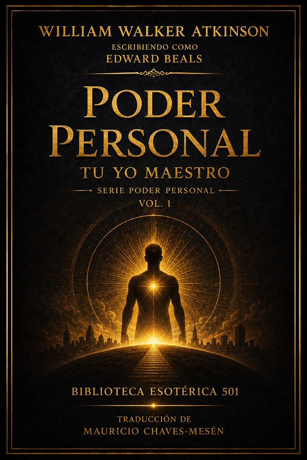 Poder personal: tu yo maestro