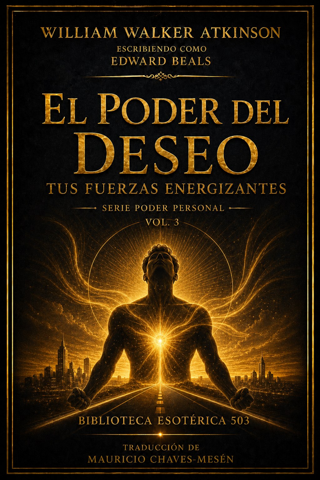 Poder del deseo: tus fuerzas energizantes